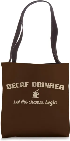 Decaf Drinker Cute Kawaii Cup Decaffeinated Coffee Lovers Tote Bag