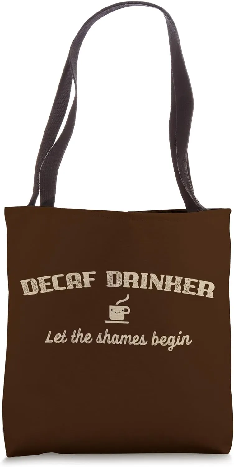 Decaf Drinker Cute Kawaii Cup Decaffeinated Coffee Lovers Tote Bag