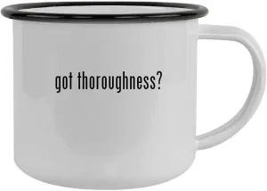 got thoroughness? - 12oz Camping Mug Stainless Steel, Black