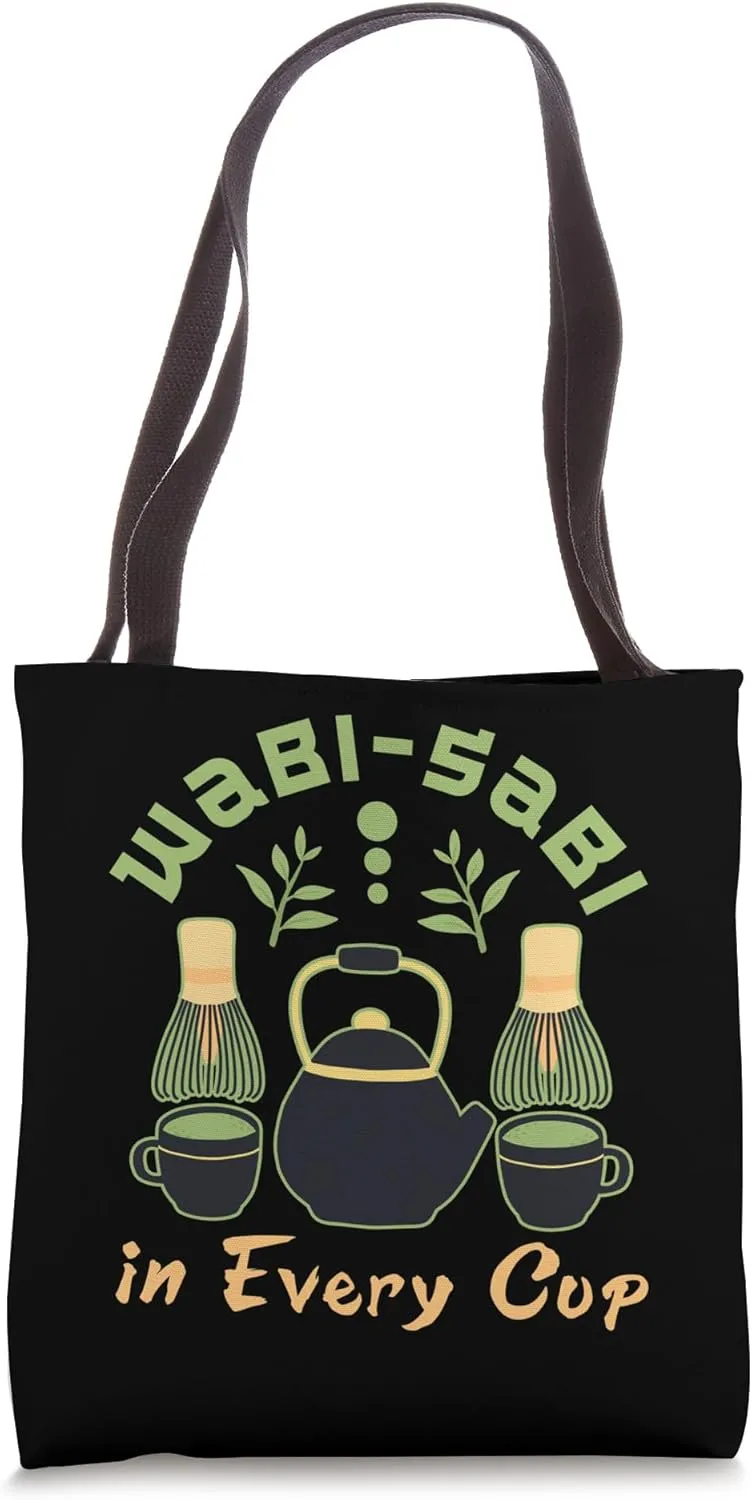 Japanese Tea Wabi-Sabi Philosophy Matcha Tea Japan Tradition Tote Bag