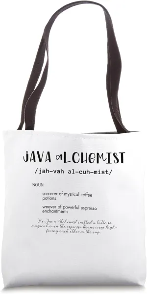 Java Alchemist Coffee Lover Barista Funny Definition Design Tote Bag