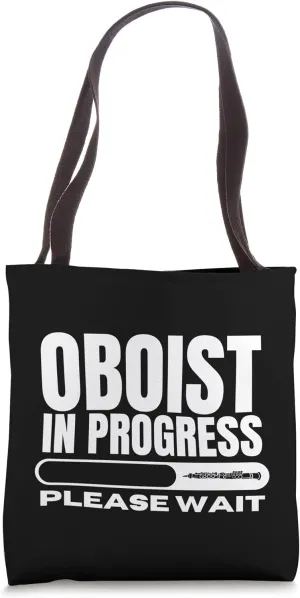 Oboist In Progress Loading Funny Oboe Player Tote Bag
