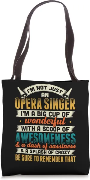 Opera Singer For Opera Vocalist Tenor Singer Musical Theater Tote Bag