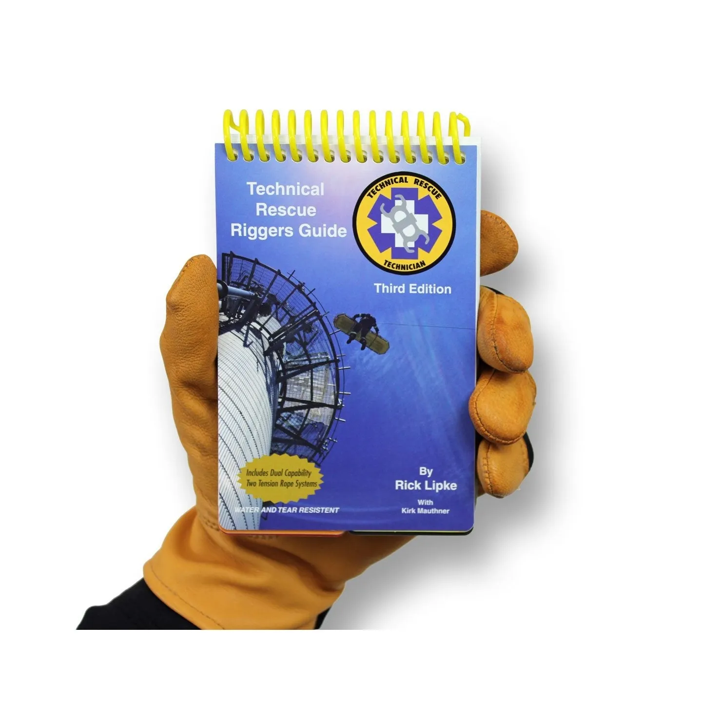 Technical Rescue Rigger's Guide