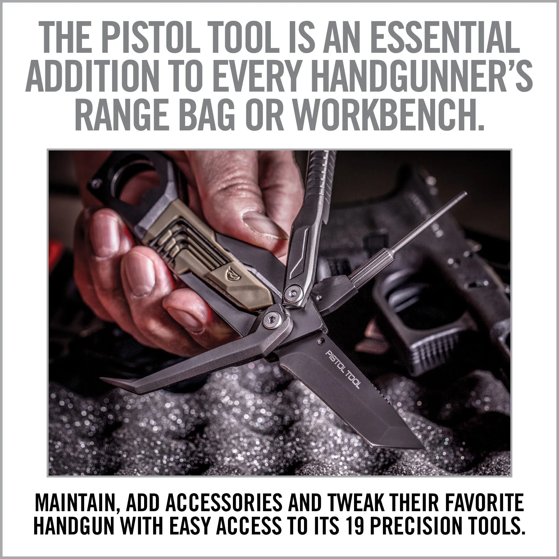 The Pistol Tool™
