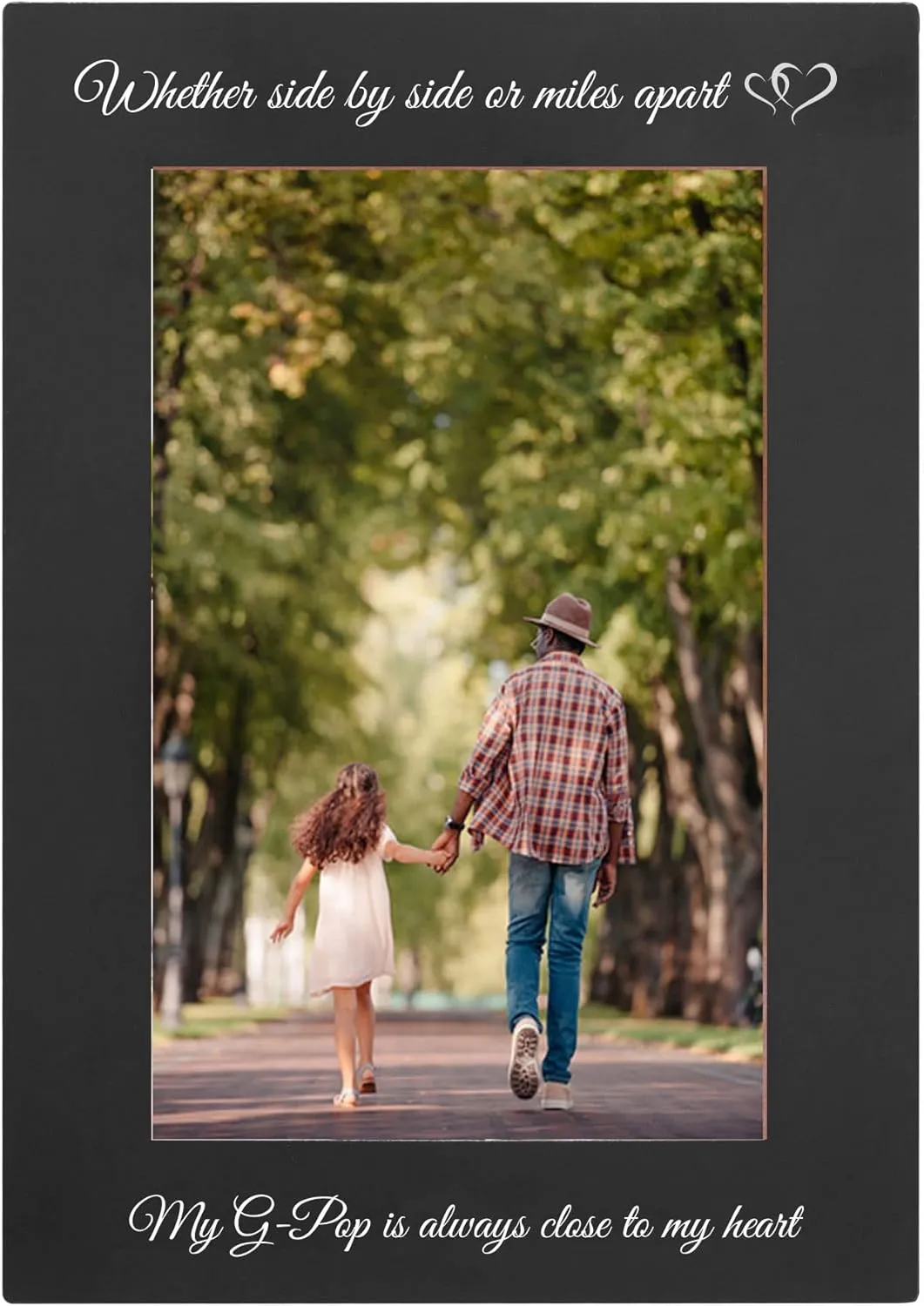 Whether Side By Side or Miles Apart My GPop is Always Close to my Heart Anodized Aluminum Metal Wall/Tabletop Family Photo Picture Memories Portrait Premium 5x7 Black Frame with Easel, Glass